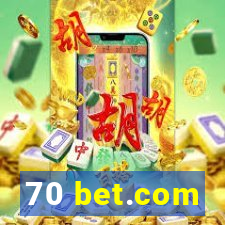 70 bet.com